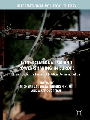 cover image of Consociationalism and Power-Sharing in Europe